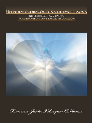 cover image of Un nuevo corazón, una nueva persona